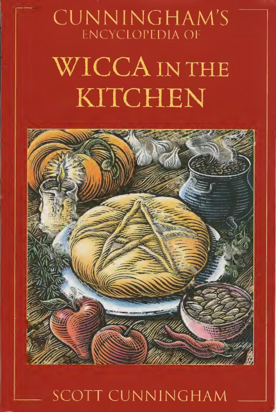 Cunninghams Encyclopedia Of Wicca In The Kitchen Cunningham
