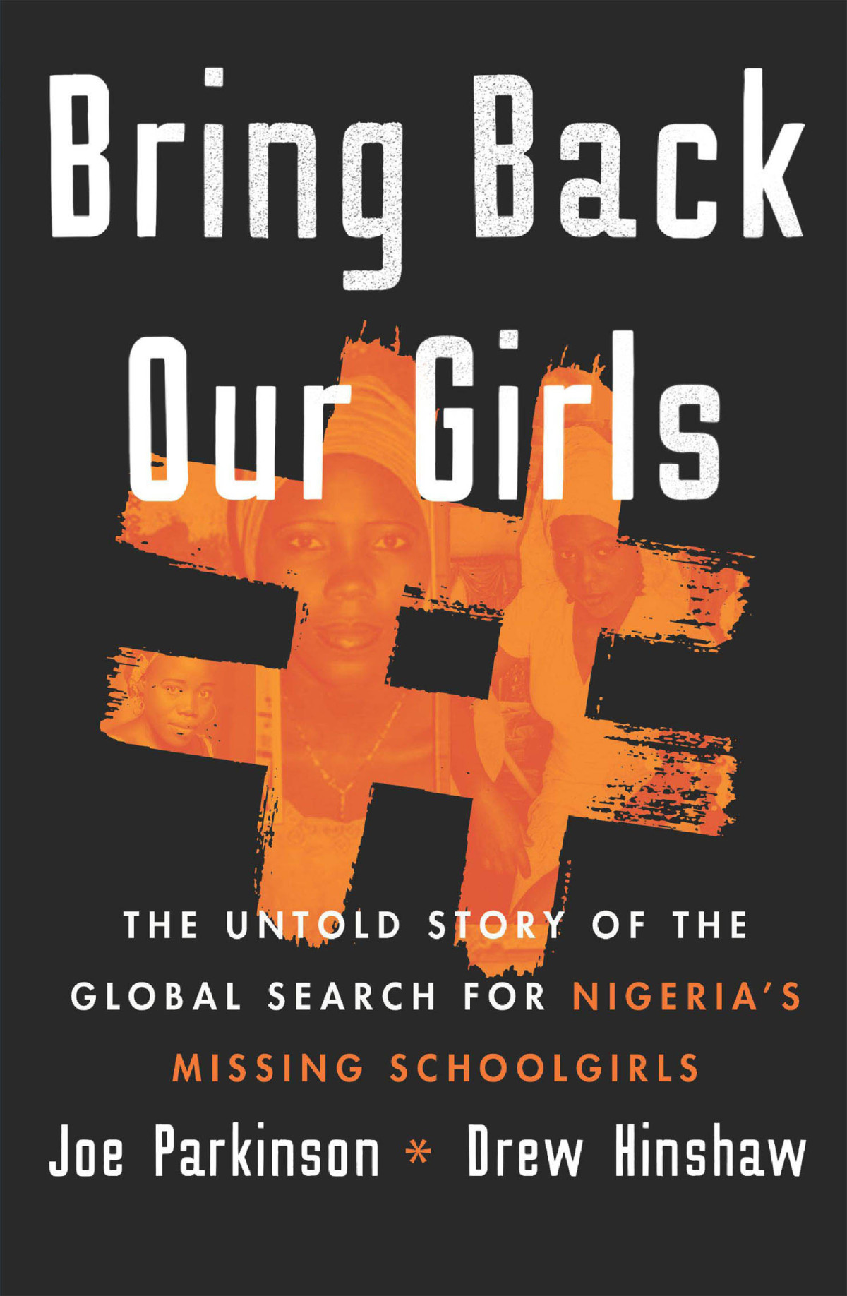 Bring Back Our Girls Joe Parkinson