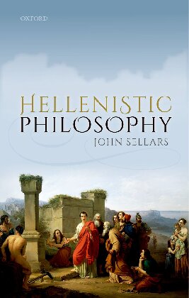 Hellenistic Philosophy John Sellars