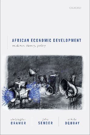 African Economic Development Evidence Theory Policy Christopher Cramer