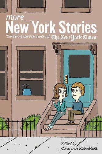 More New York Stories The Best Of The City Section Of The New York Times Constance Rosenblum