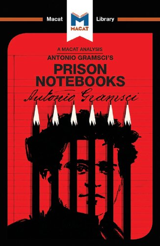 An Analysis Of Antonio Gramscis Prison Notebooks Lorenzo Fusaro