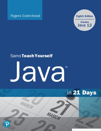 Sams Teach Yourself Java In 21 Days Covers Java 1112 8th Edition Rogers Cadenhead