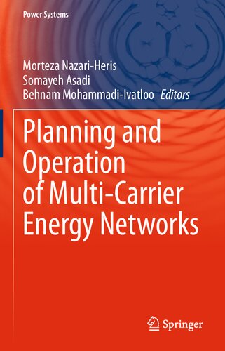Planning And Operation Of Multicarrier Energy Networks Power Systems 1st Ed 2021 Morteza Nazariheris Editor