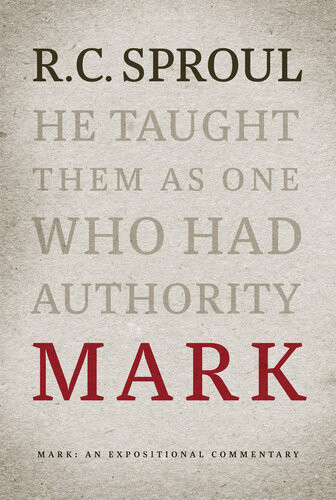 Mark An Expositional Commentary R C Sproul