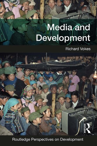 Media And Development 1st Edition Richard Vokes