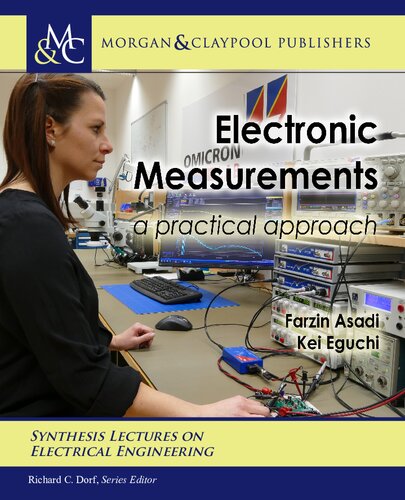 Electronic Measurements A Practical Approach Farzin Asadi Kei Eguchi