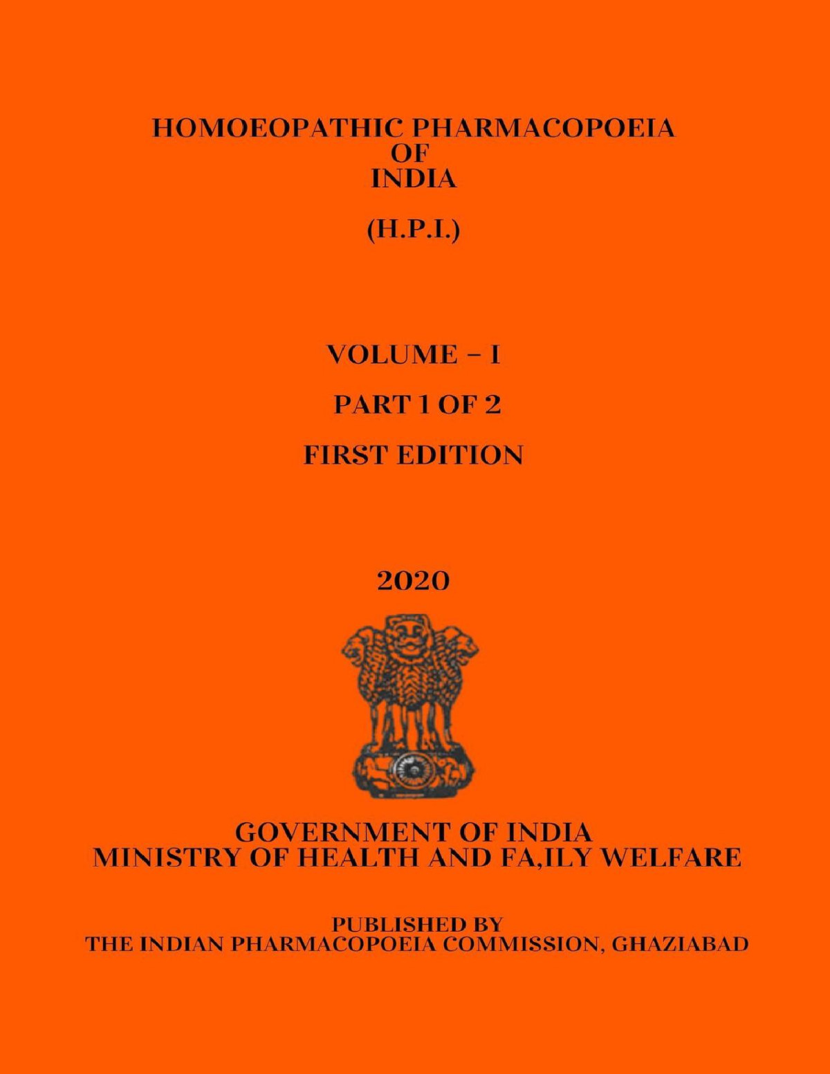 The Homoeopathic Pharmacopoeia Of India 2020 Vol 1 Part 1 1st Commission