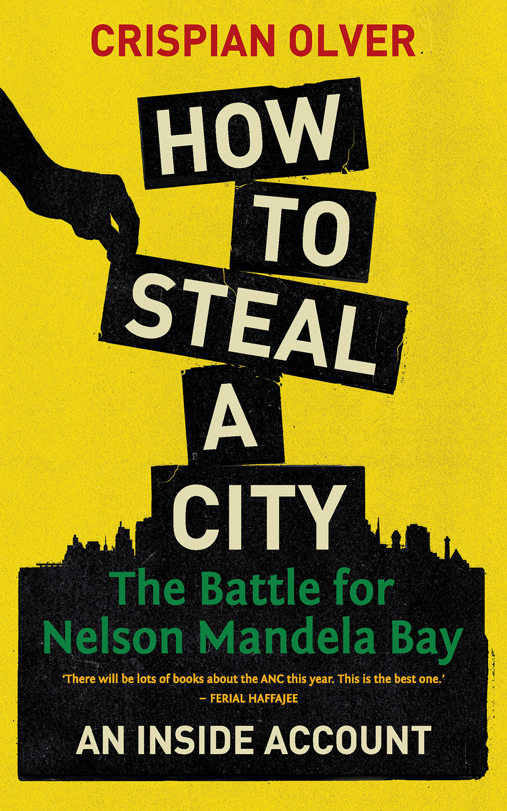 How To Steal A City Crispian Olver
