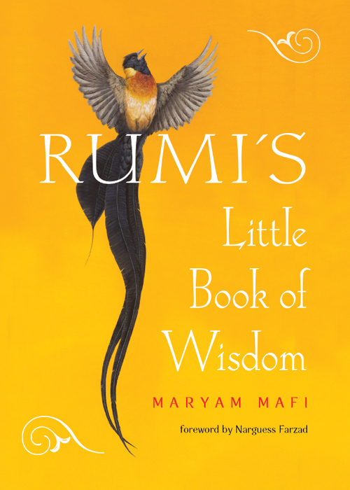Rumis Little Book Of Wisdom Rumi Rumi