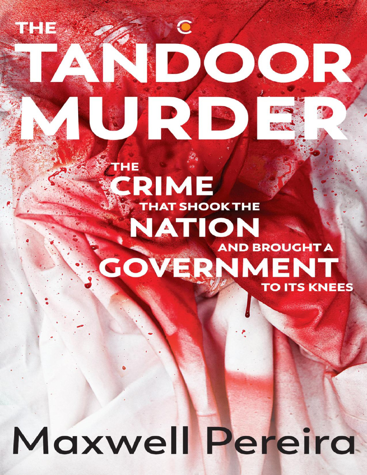 The Tandoor Murder Pereira Maxwell Pereira Maxwell