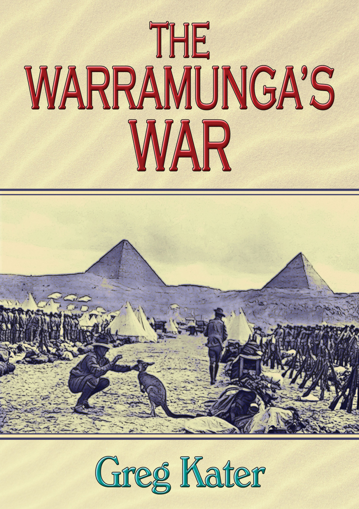 The Warramungas War Greg Kater Kater Greg