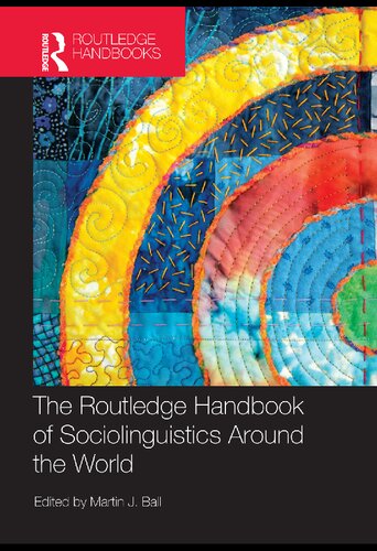 Routledge Handbook Of Sociolinguistics Around The World 1 Publ Martin John Ball