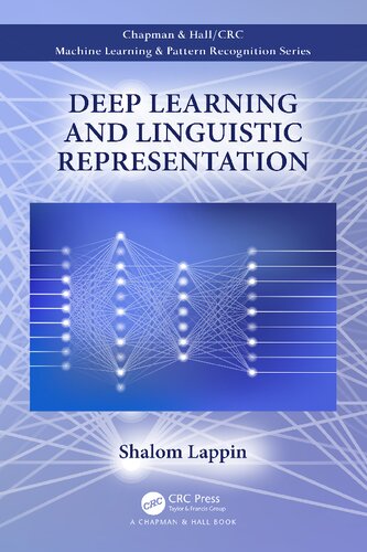 Deep Learning And Linguistic Representation 1st Edition Shalom Lappin