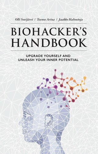 Biohackers Handbook Olli Sovijrvi Md Teemu Arina Jaakko Halmetoja