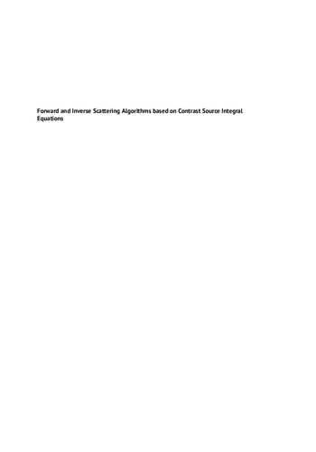Forward And Inverse Scattering Algorithms Based On Contrast Source Integral Equations 1st Edition Peter M Van Den Berg