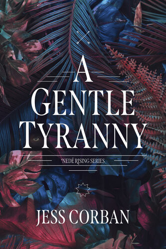 A Gentle Tyranny Jess Corban