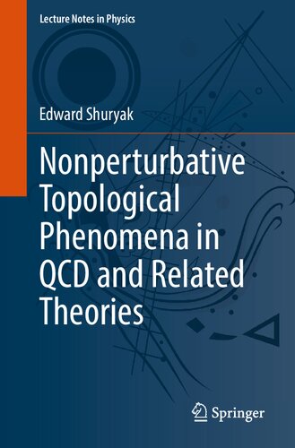Nonperturbative Topological Phenomena In Qcd And Related Theories Edward Shuryak