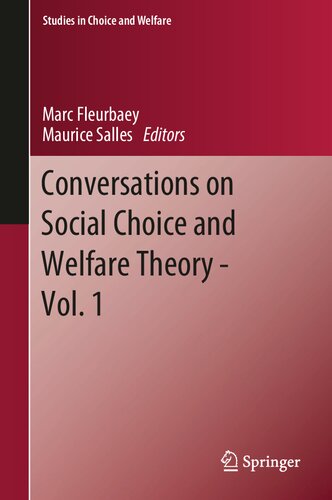 Conversations On Social Choice And Welfare Theory Marc Fleurbaey Maurice Salles