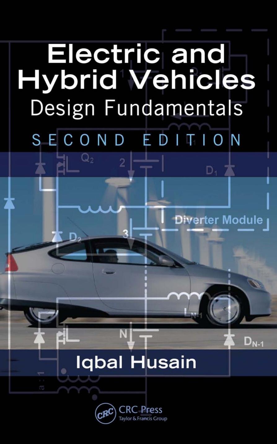 Electric And Hybrid Vehicles Design Fundamentals Second Edition Iqbal Husain