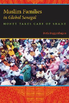 Muslim Families In Global Senegal Money Takes Care Of Shame Beth A Buggenhagen