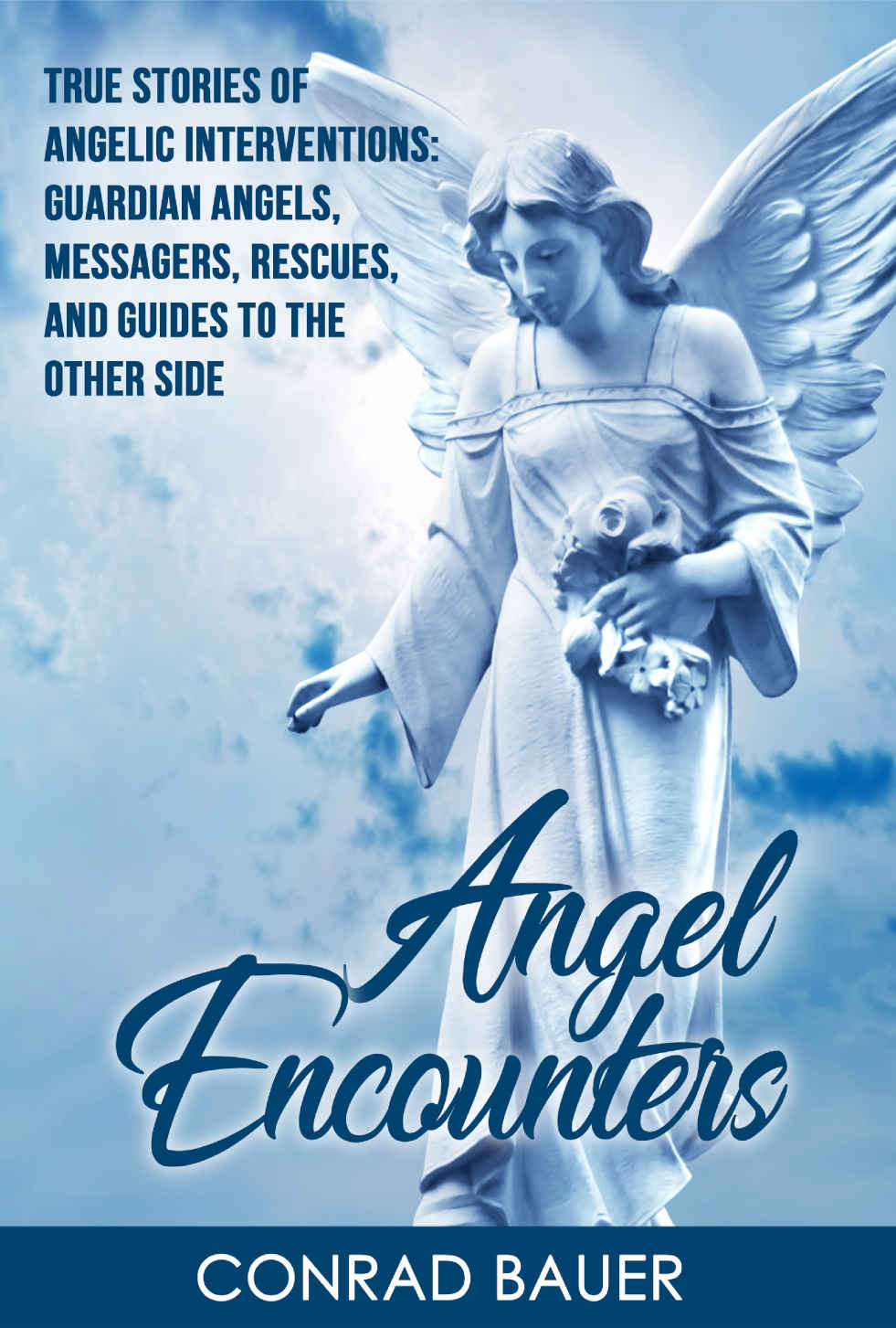 Angel Encounters Bauer Conrad Bauer Conrad