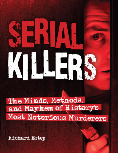 Serial Killers Richard Estep