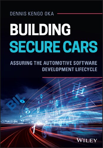 Building Secure Cars Dennis Kengo Oka
