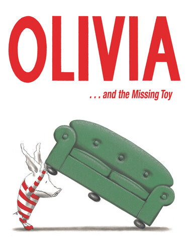 Olivia And The Missing Toy Ian Falconer Falconer Ian
