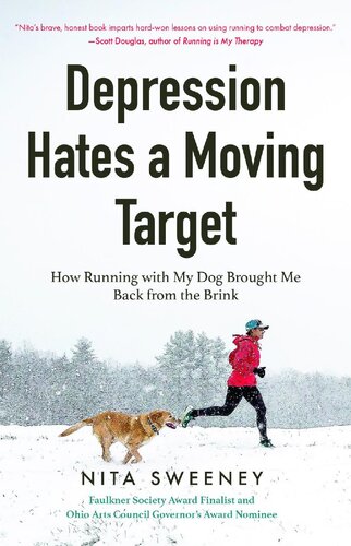 Depression Hates A Moving Target How Running With My Dog Brought Me Back From The Brink Nita Sweeney