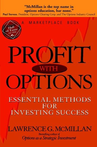 Profit With Options Essential Methods For Investing Success 1st Edition Lawrence G Mcmillan