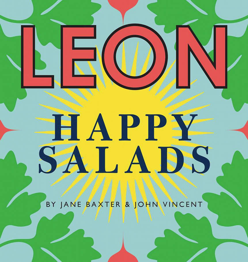 Happy Leons Leon Happy Salads Jane Baxter John Vincent Baxter