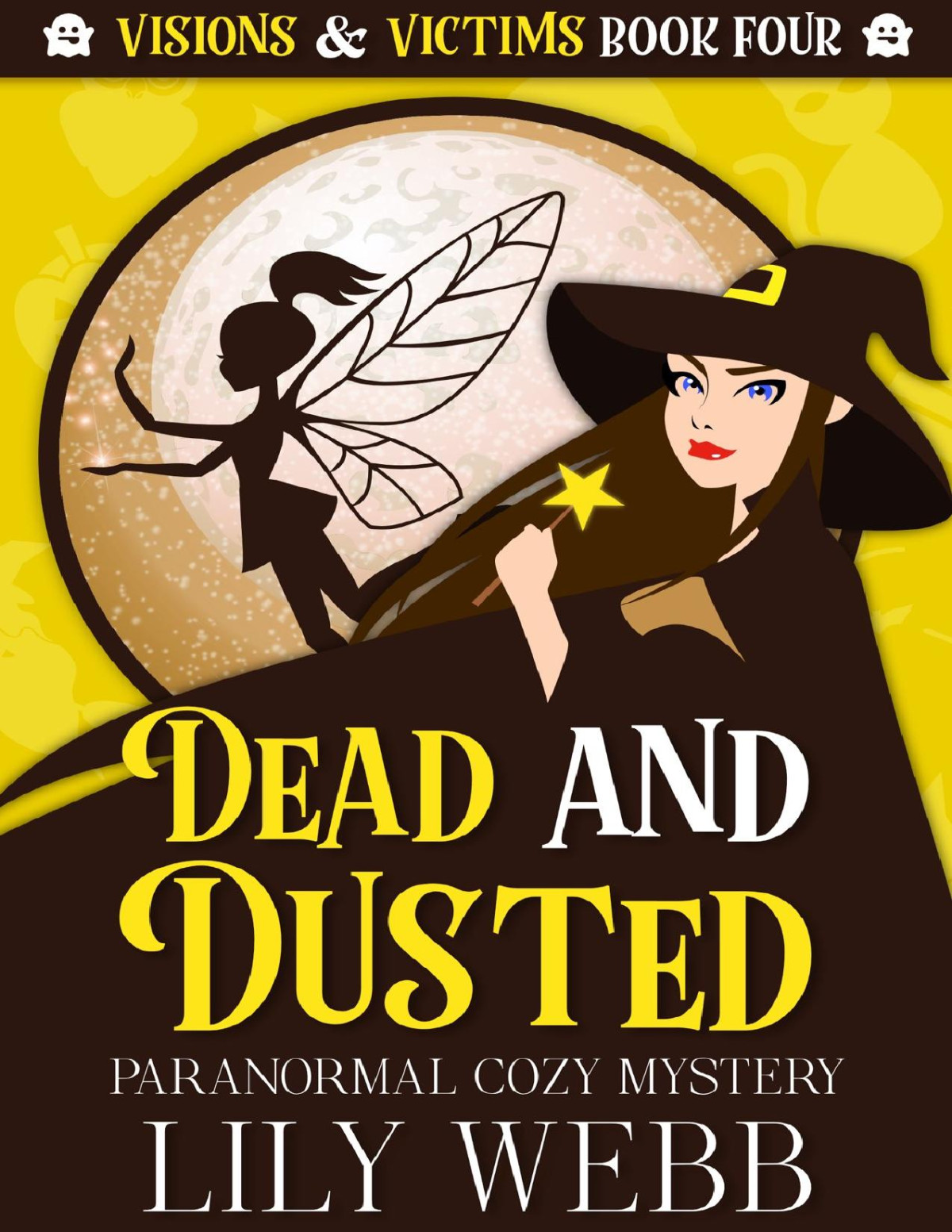 Dead And Dusted Visions Victims Mystery 4 Lily Webb
