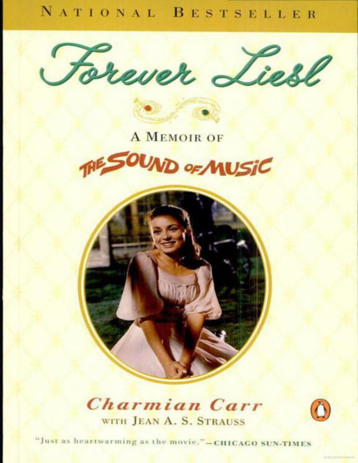 Forever Liesl A Memoir Of The Sound Of Music Charmian Carr Carr