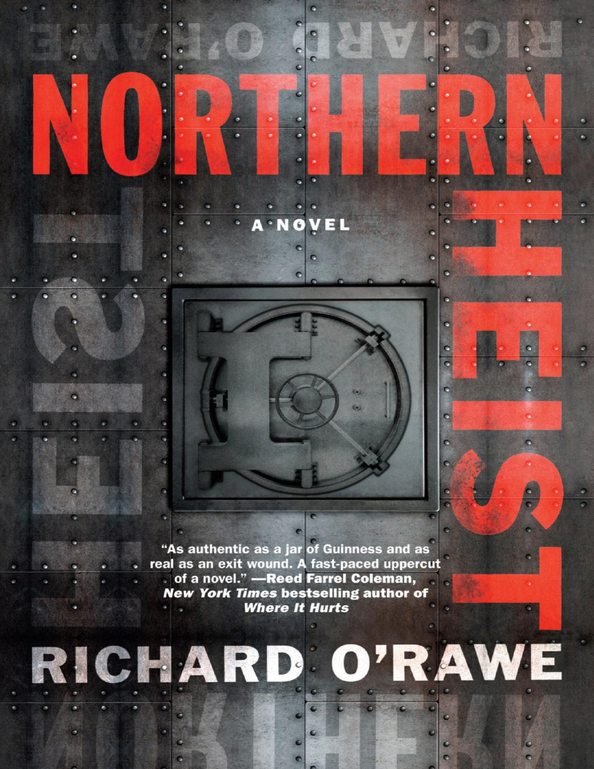 Northern Heist Richard Orawe Orawe Richard
