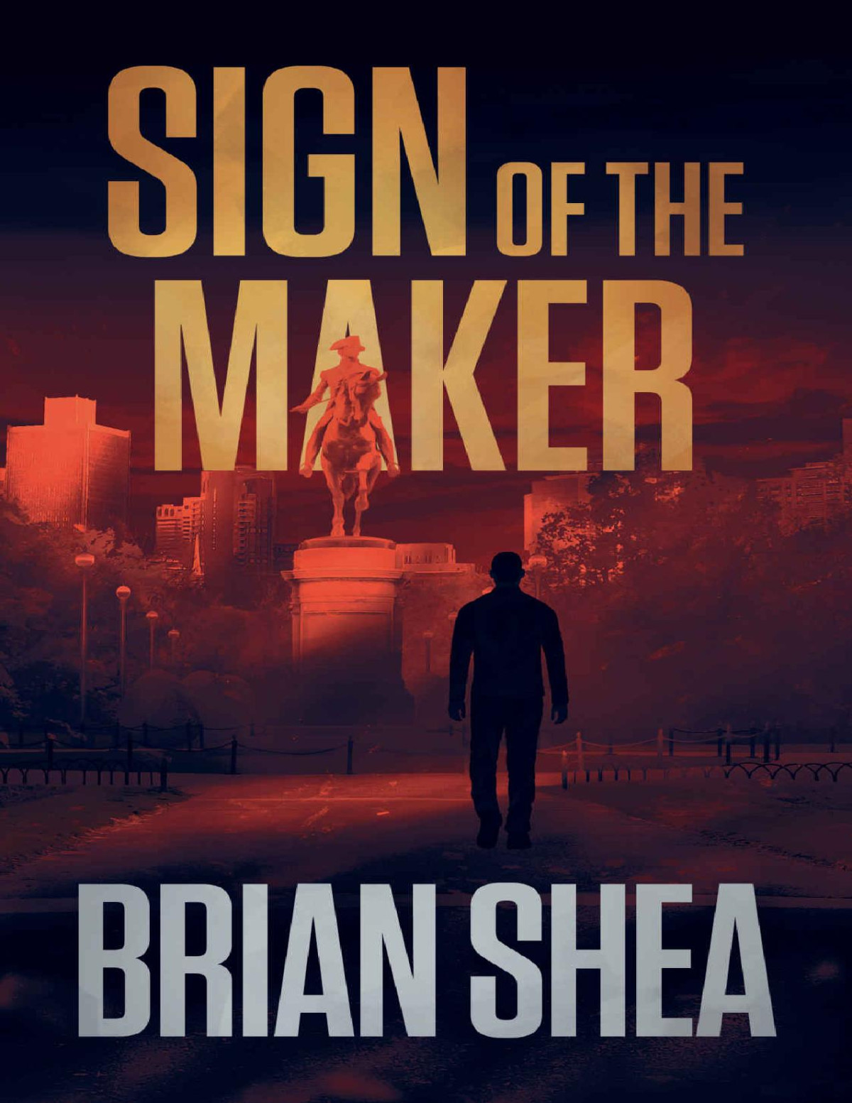 Sign Of The Maker Boston Crime Thriller Book 4 Brian Shea Shea