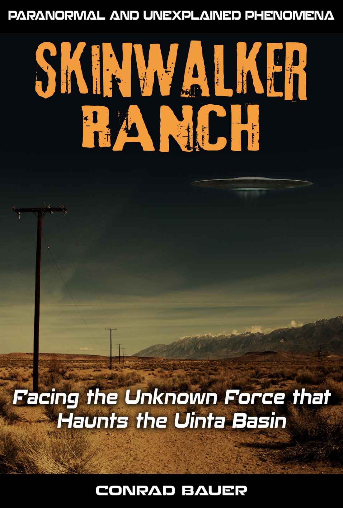 Skinwalker Ranch Bauer Conrad Bauer Conrad