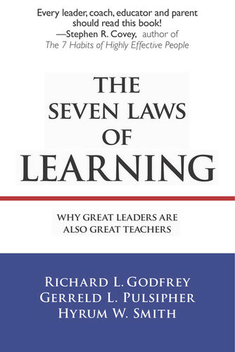 The Seven Laws Of Learning Why Great Leaders Are Also Great Teachers 1st Edition Richard L Godfrey