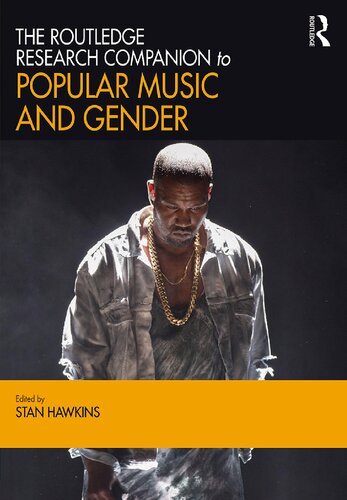 The Routledge Research Companion To Popular Music And Gender Stan Hawkins