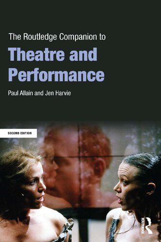 The Routledge Companion To Theatre And Performance Paul Allain
