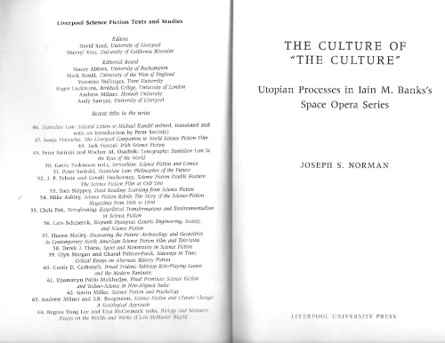 The Culture Of The Culture Utopian Processes In Iain M Bankss Space Opera Series Joseph S Norman