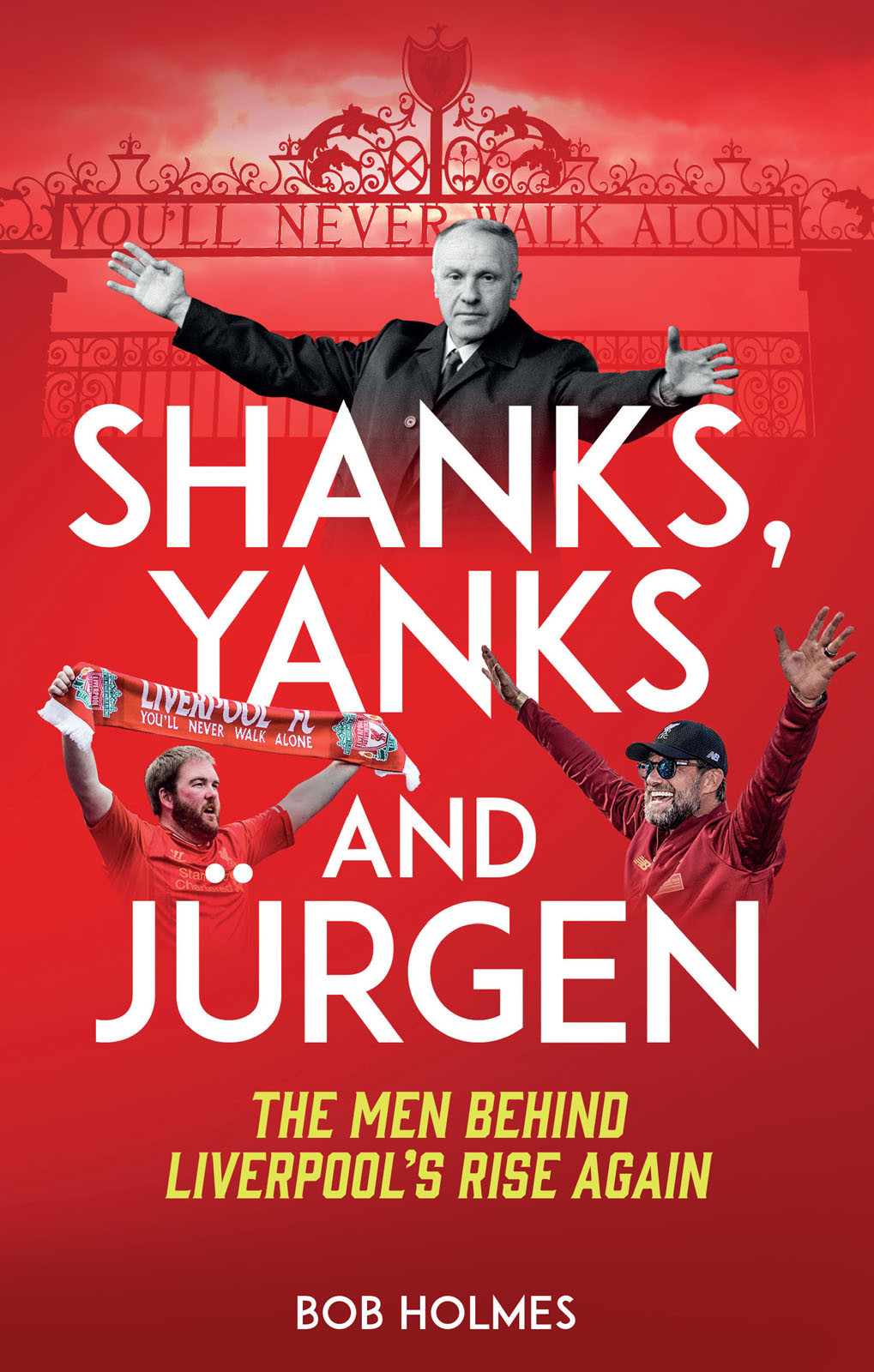 Shanks Yanks And Jrgen Bob Holmes