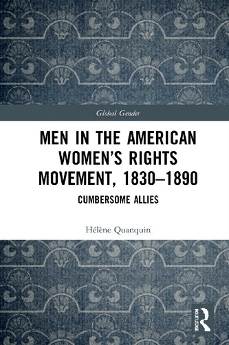 Men In The American Womens Rights Movement 18301890 Hlne Quanquin