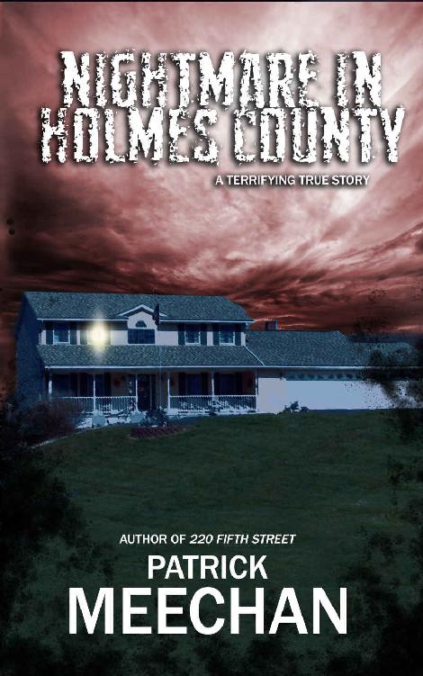 Nightmare In Holmes County Patrick Meechan