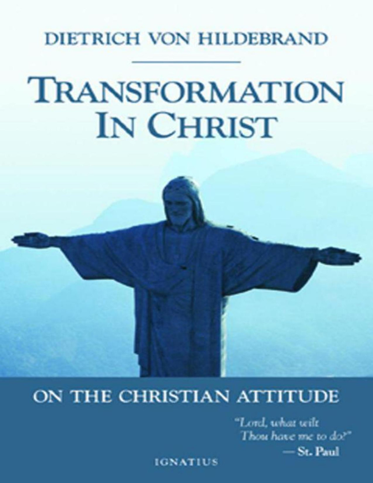 Transformation In Christ Von Hildebrand Dietrich Dietrich Von Hildebrand