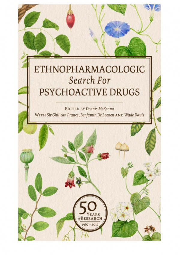 Ethnopharmological Search For Psychoactive Drugs 50 Years Of Research 2nd Edition Dennis Mckenna
