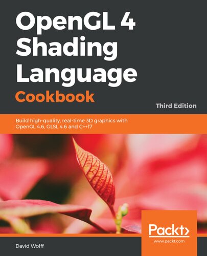 Opengl 4 Shading Language Cookbook 3rd Edition David Wolff
