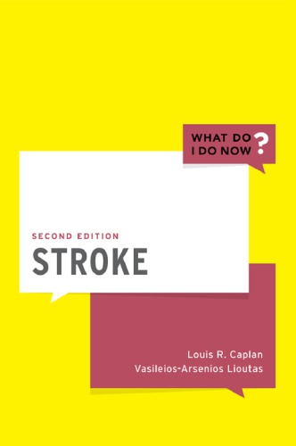 Stroke What Do I Do Now 2nd Edition Louis R Caplan Vasileiosarsenios Lioutas