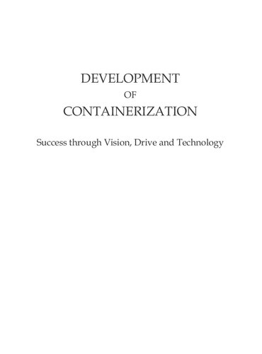 Development Of Containerization Success Through Vision Drive And Technology Jc Van Ham