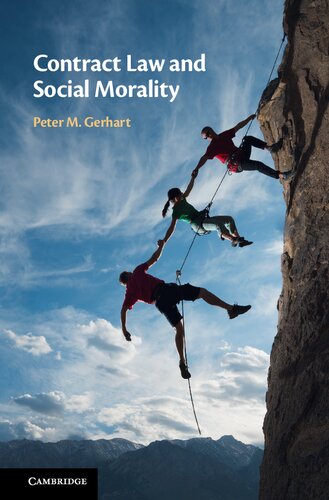 Contract Law And Social Morality Peter M Gerhart